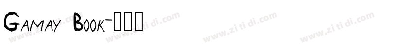 Gamay Book字体转换